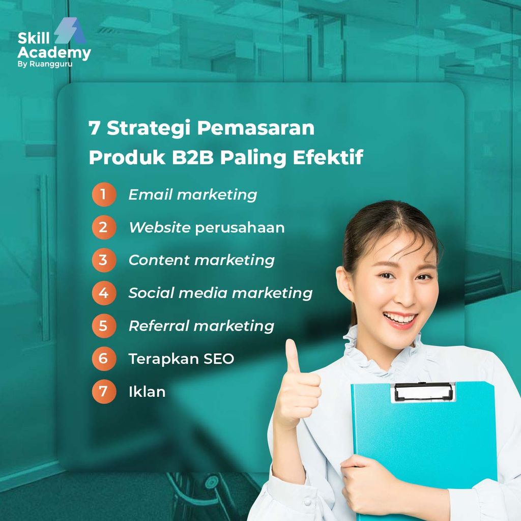 7 Strategi Pemasaran Produk B2B Paling Efektif, Salesperson Harus Tahu ...